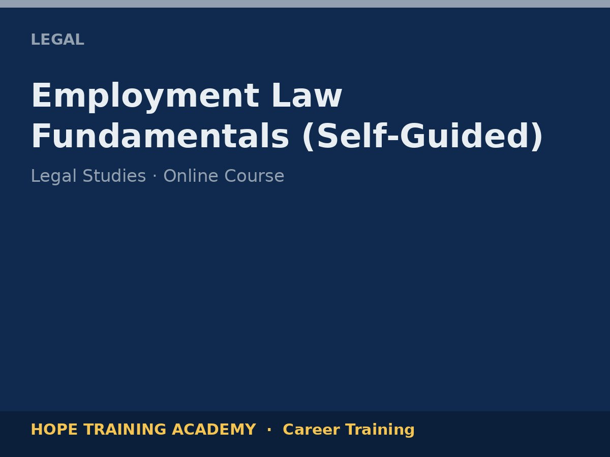 Employment Law Fundamentals (Self-Guided)