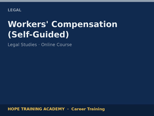 Workers' Compensation (Self-Guided)