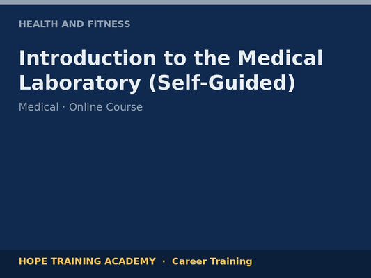 Introduction to the Medical Laboratory (Self-Guided)