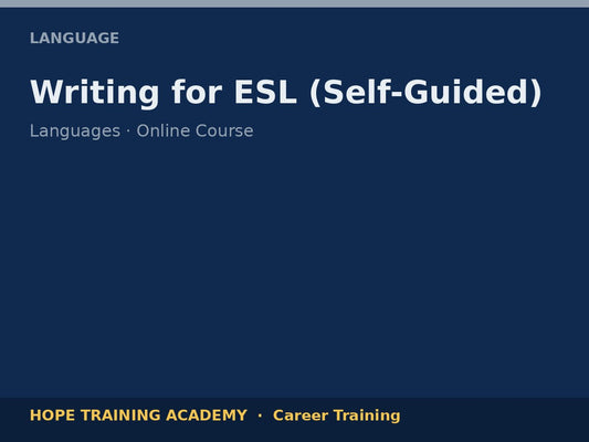 Writing for ESL (Self-Guided)