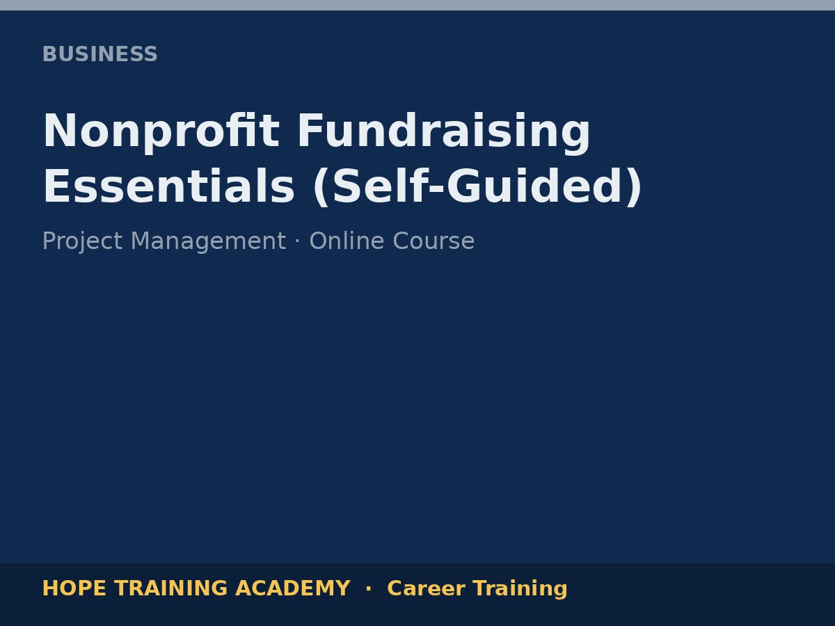Nonprofit Fundraising Essentials (Self-Guided)