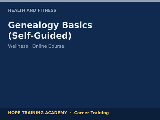 Genealogy Basics (Self-Guided)