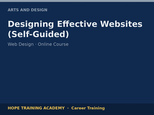 Designing Effective Websites (Self-Guided)