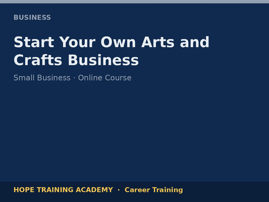 Start Your Own Arts and Crafts Business