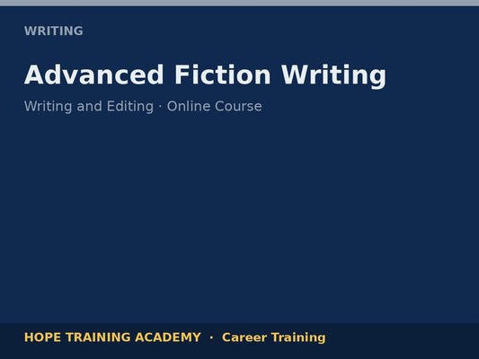 Advanced Fiction Writing