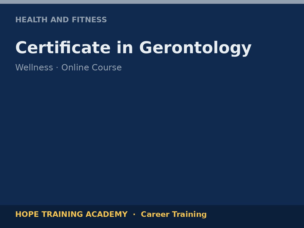 Certificate in Gerontology