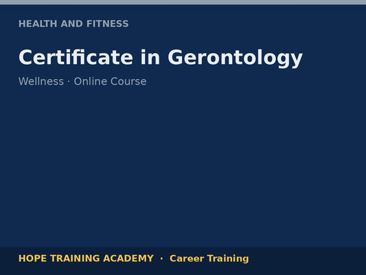 Certificate in Gerontology