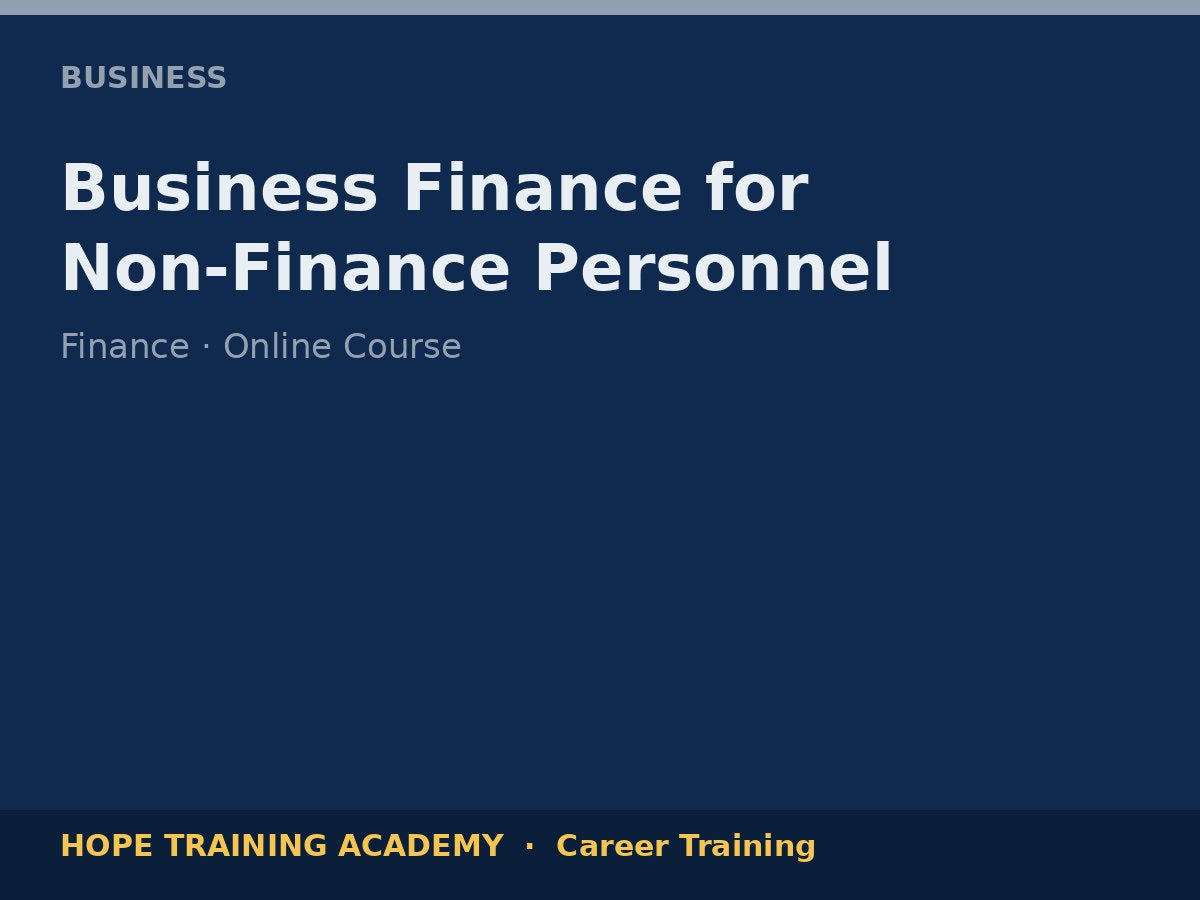 Business Finance for Non-Finance Personnel