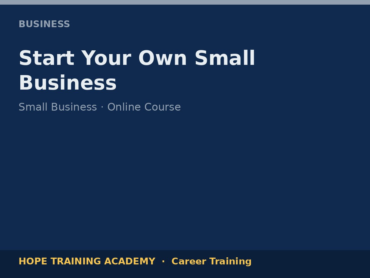 Start Your Own Small Business