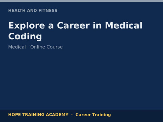 Explore a Career in Medical Coding
