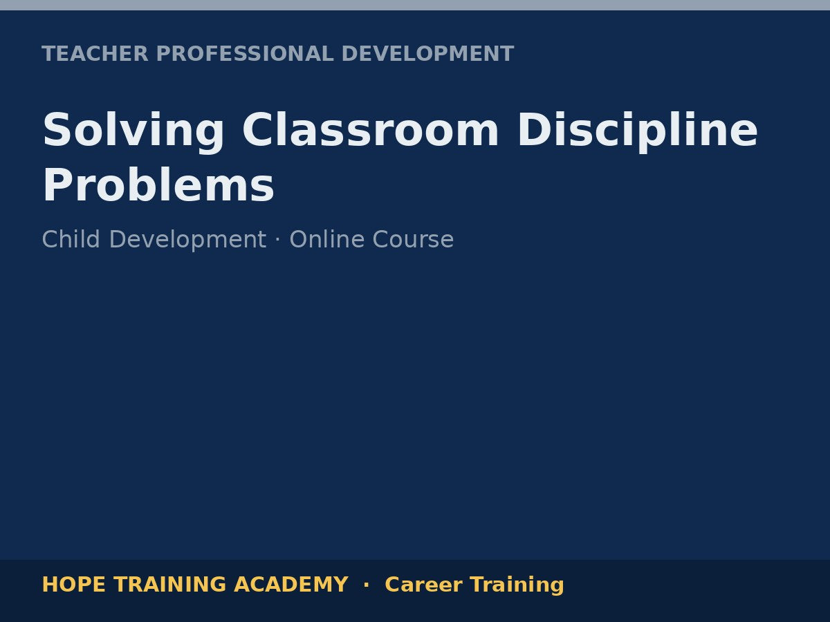 Solving Classroom Discipline Problems