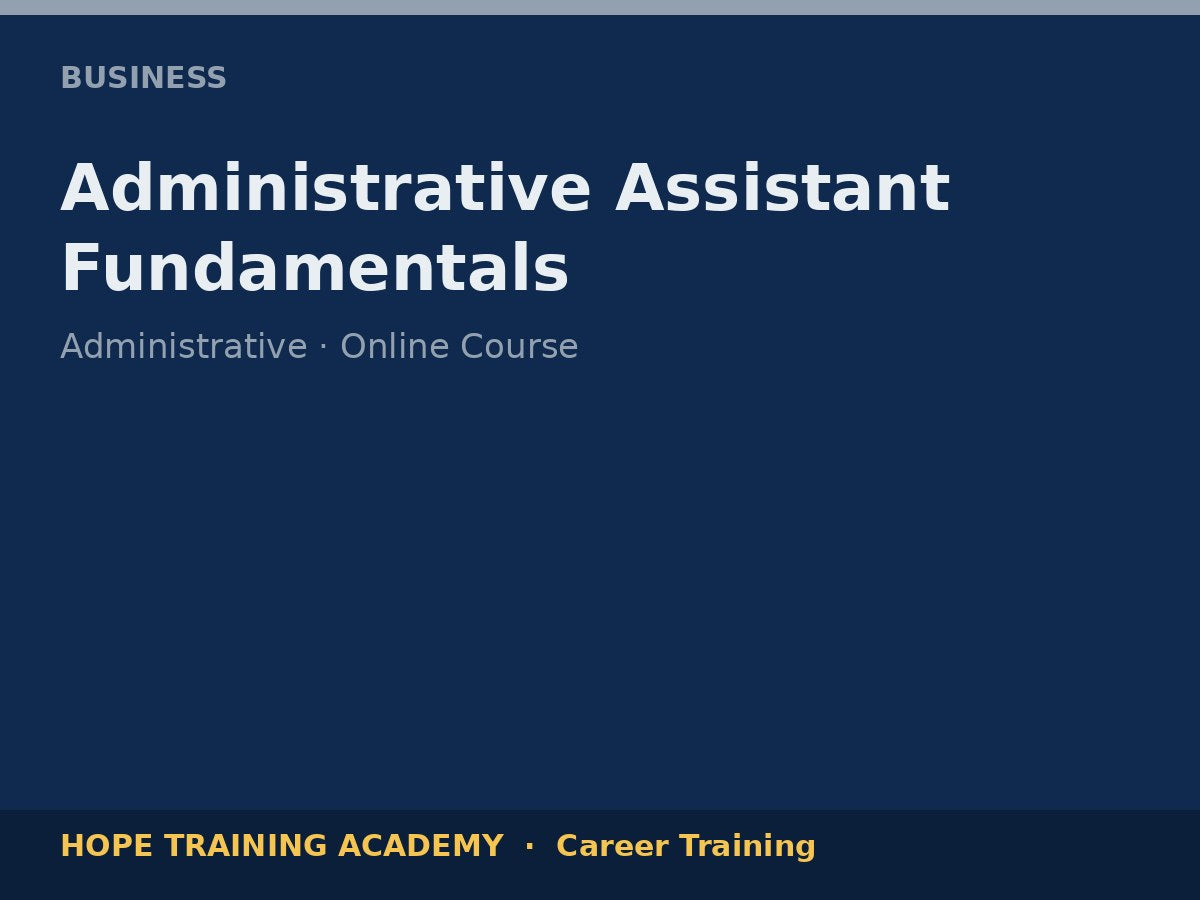 Administrative Assistant Fundamentals