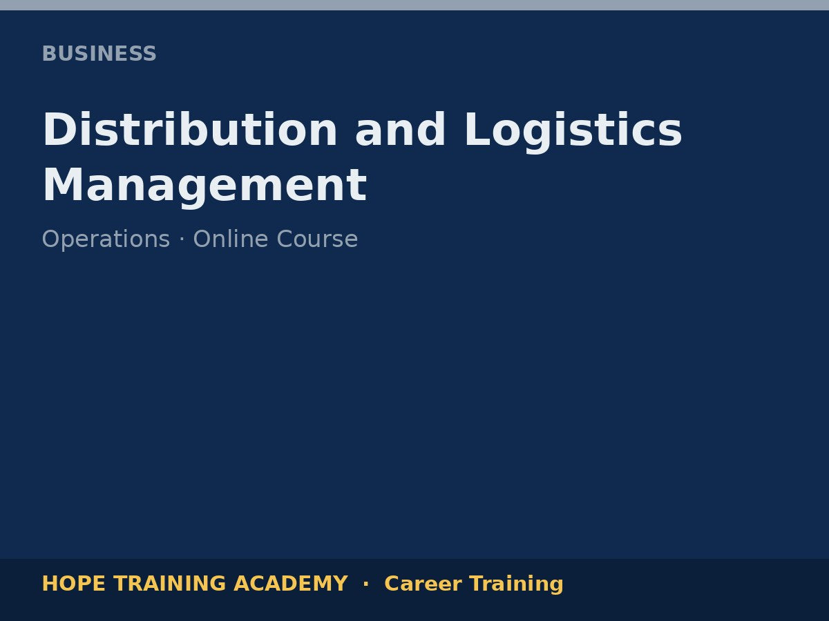 Distribution and Logistics Management