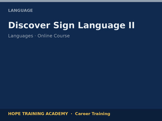 Discover Sign Language II