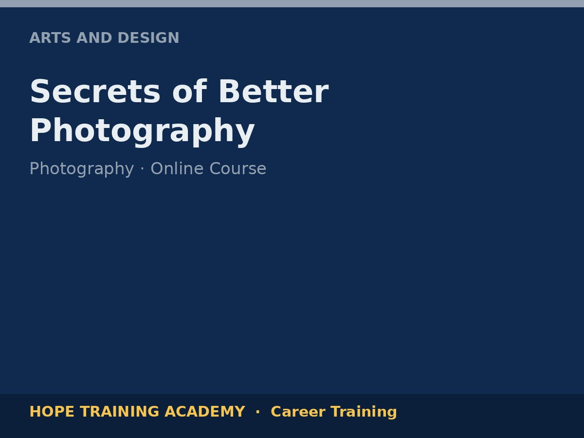 Secrets of Better Photography