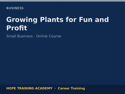 Growing Plants for Fun and Profit