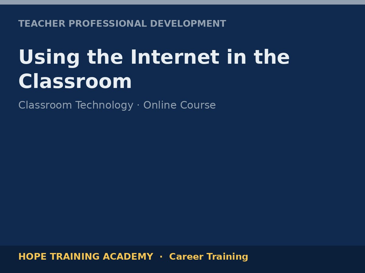 Using the Internet in the Classroom