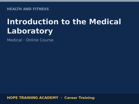 Introduction to the Medical Laboratory