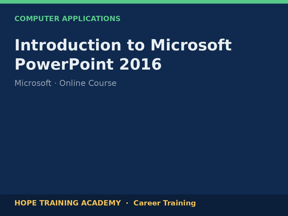 Introduction to Microsoft PowerPoint 2016