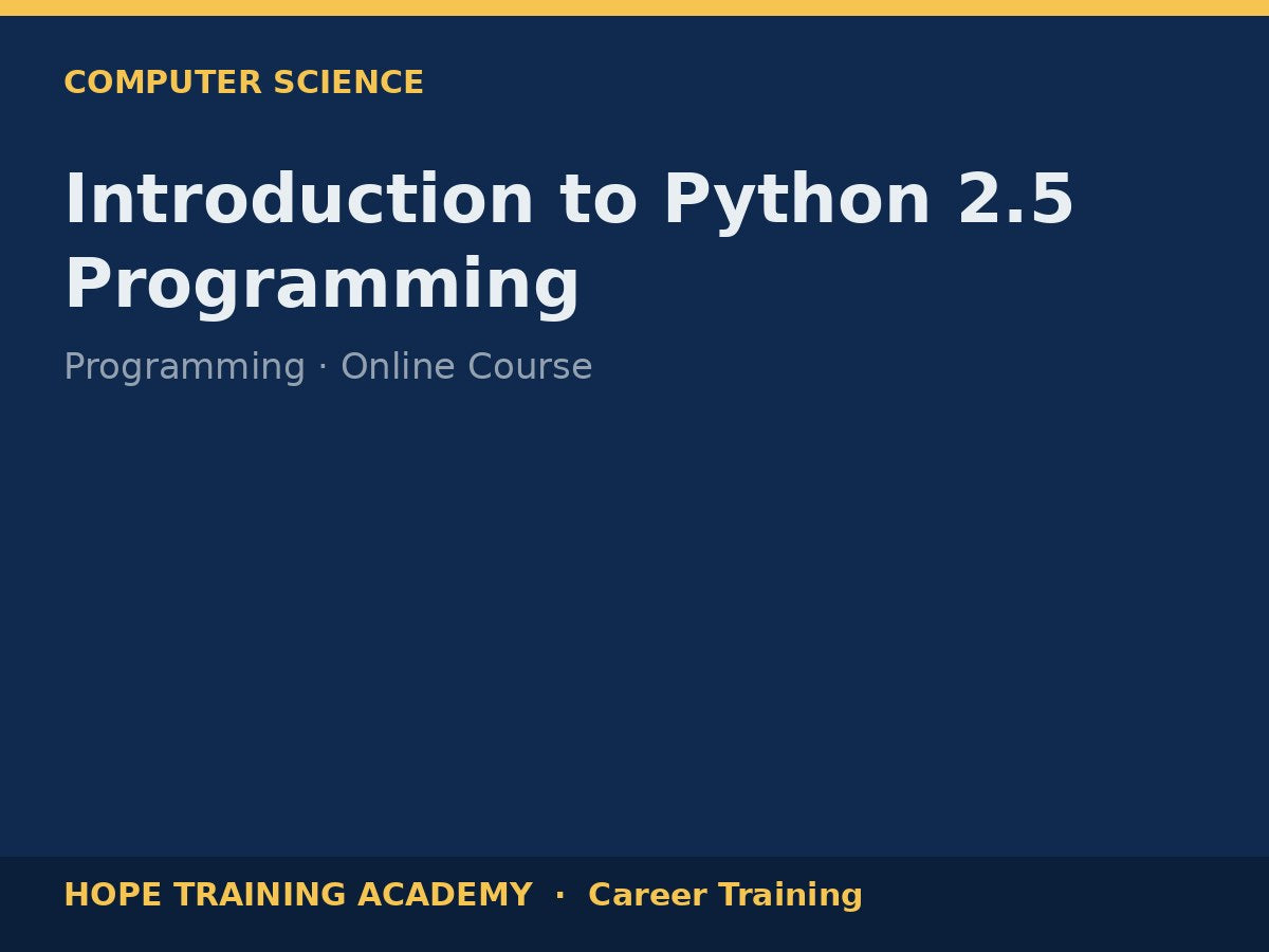 Introduction to Python 2.5 Programming