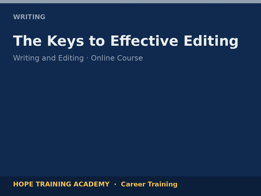 The Keys to Effective Editing