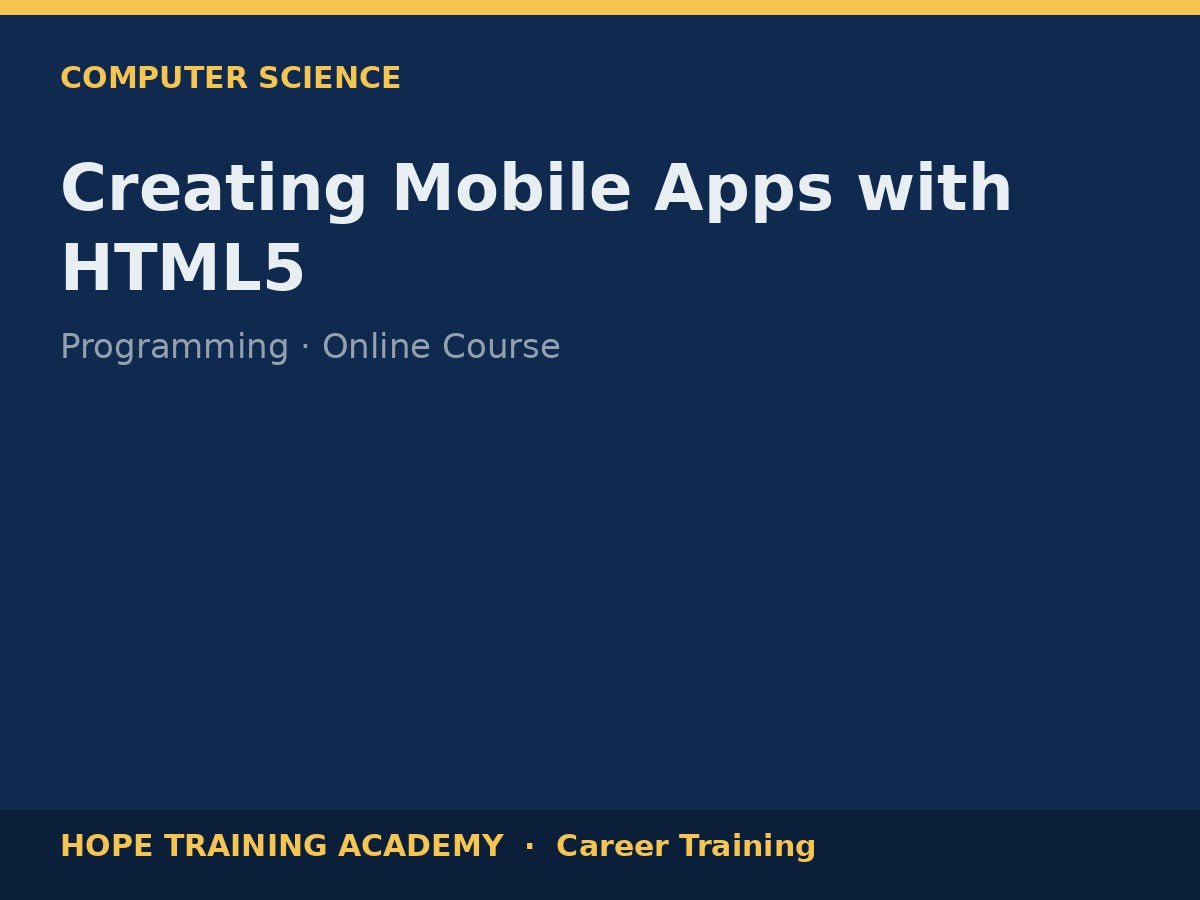 Creating Mobile Apps with HTML5