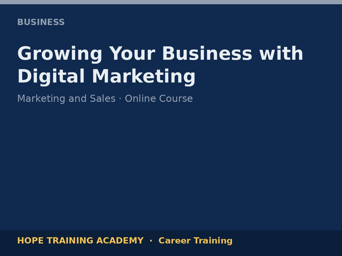 Growing Your Business with Digital Marketing