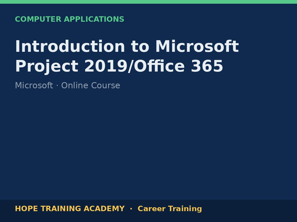 Introduction to Microsoft Project 2019/Office 365
