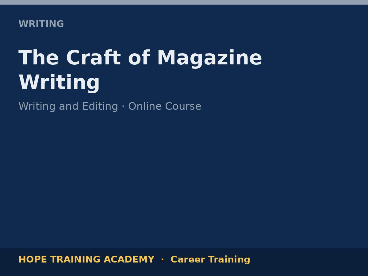 The Craft of Magazine Writing