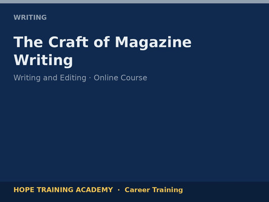 The Craft of Magazine Writing