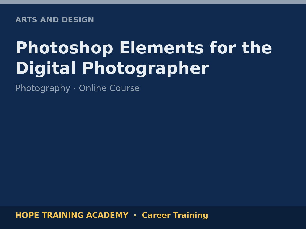 Photoshop Elements for the Digital Photographer