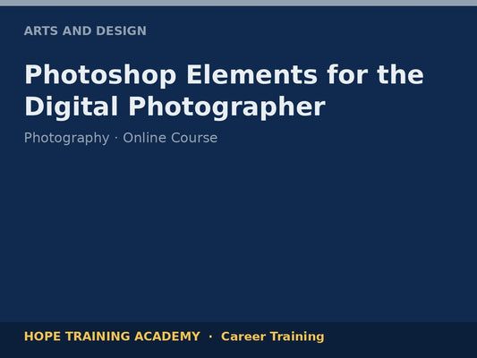 Photoshop Elements for the Digital Photographer