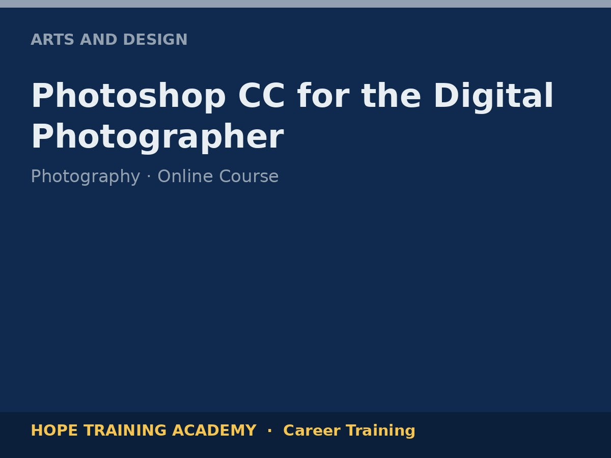 Photoshop CC for the Digital Photographer