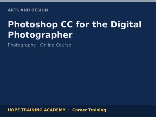 Photoshop CC for the Digital Photographer