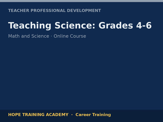 Teaching Science: Grades 4-6