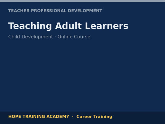 Teaching Adult Learners