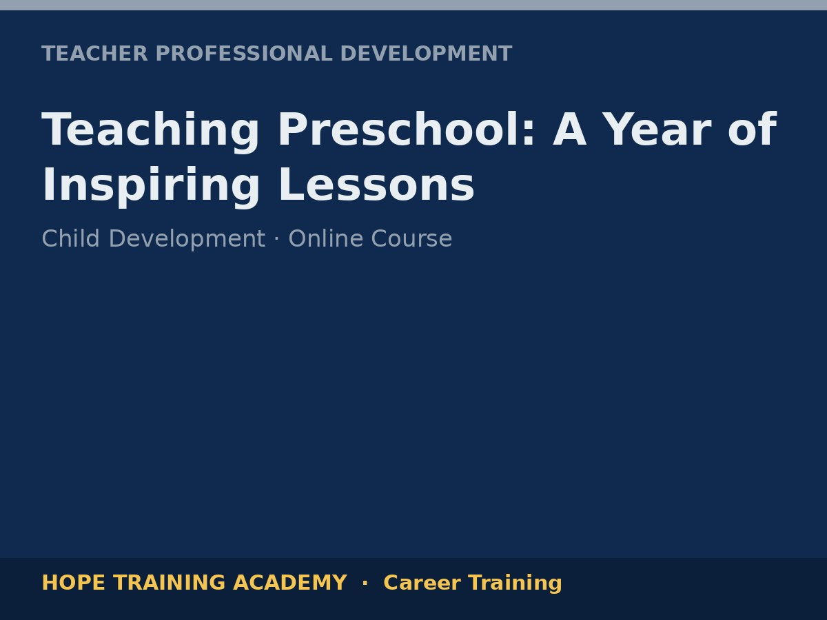Teaching Preschool: A Year of Inspiring Lessons