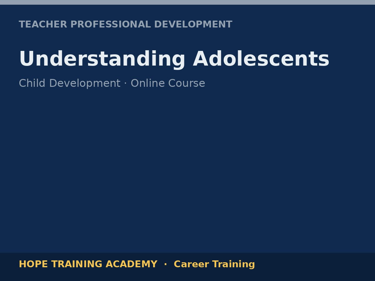 Understanding Adolescents